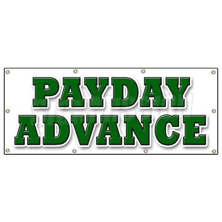 Signmission PAYDAY ADVANCE BANNER SIGN quick ez easy credit loans fast money loan B-96 Payday Advance